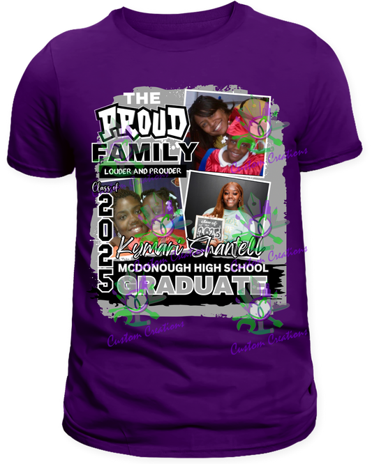 Proud family gradution shirt (Kymari)